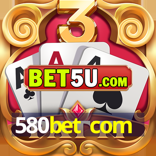 580bet com